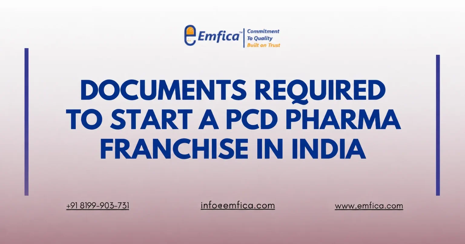 Documents Required to Start a PCD Pharma Franchise in India
